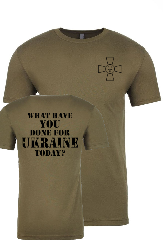 Adult t-shirt "What have you done for Ukraine today"